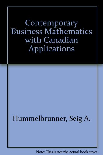 contemporary business mathematics with canadian applications 6th edition hummelbrunner, s. a. 0130864722,