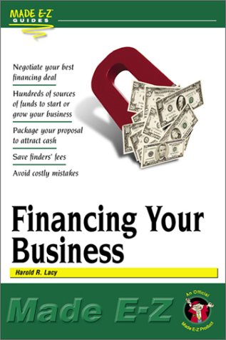 financing your business  lacy, harold r. 156382485x, 9781563824852