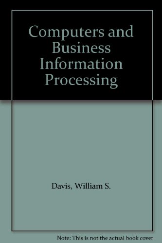 computers and business information processing  davis, william s. 0201031612, 9780201031614