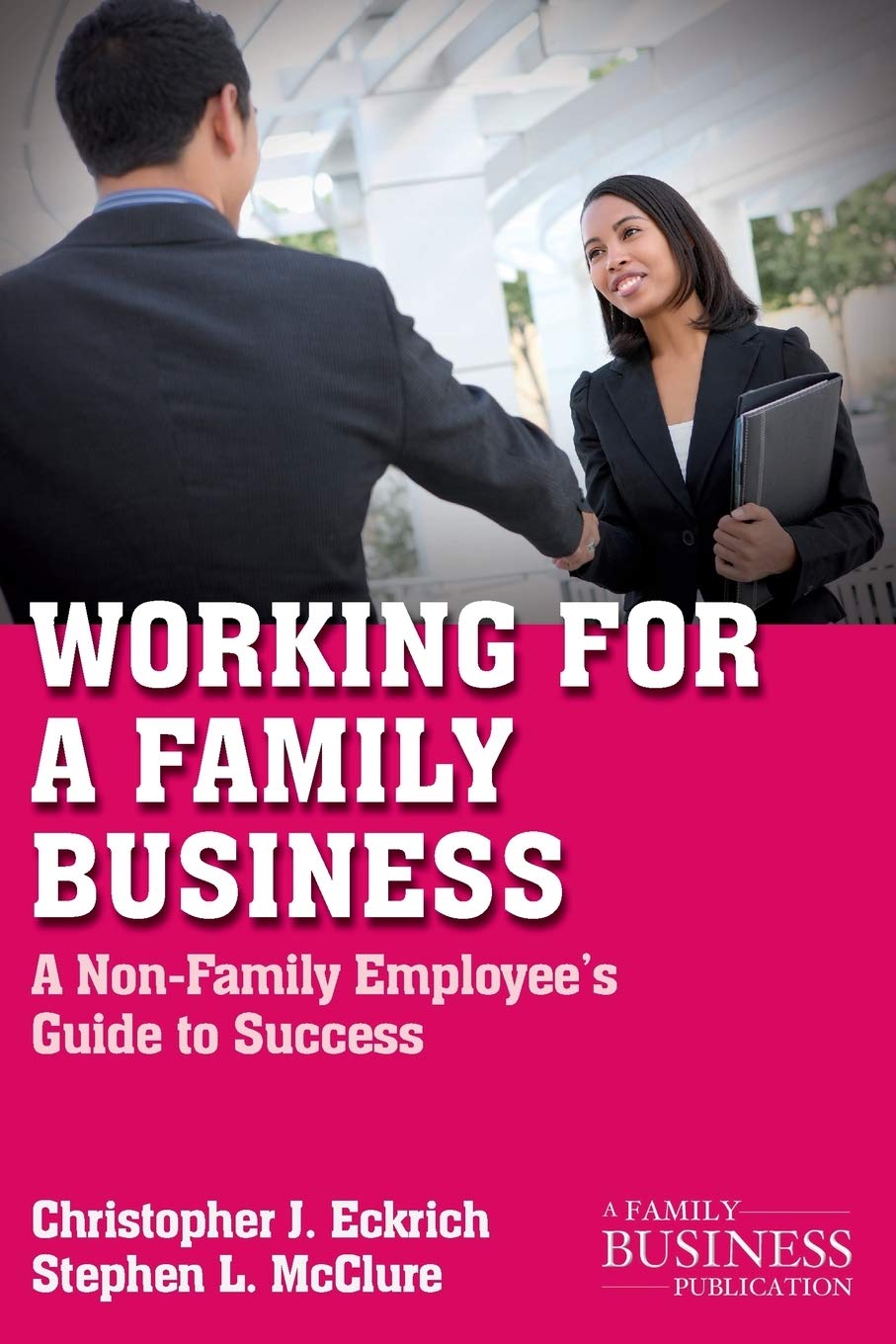 working for a family business 2011 edition eckrich chistopher j 0230111149, 9780230111141