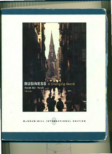 business a changing world 5th international edition o.c. ferrell, geoffrey hirt, linda ferrell 0071117482,