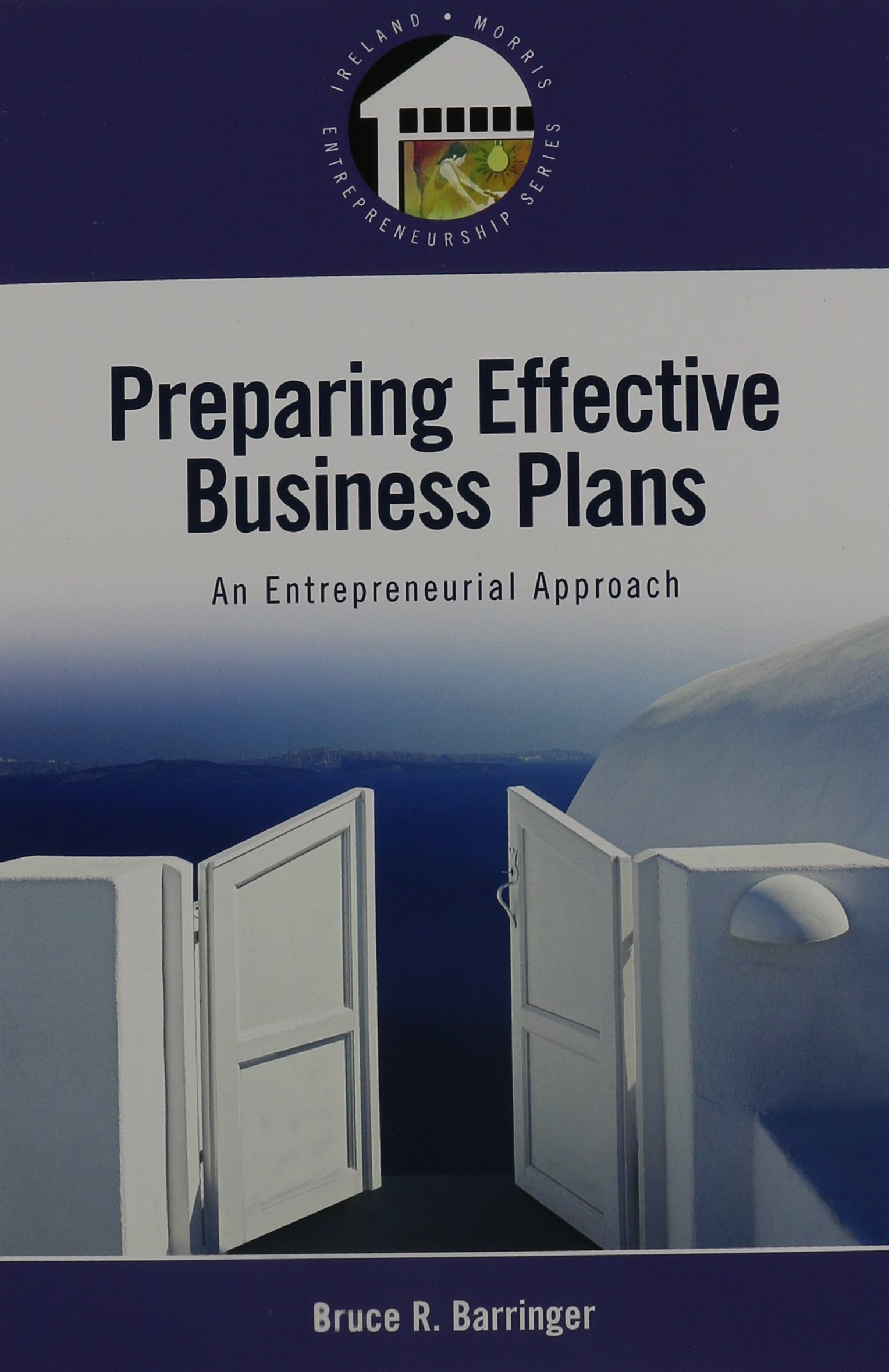 preparing effective business plans pap/cdr edition barringer, bruce r 0135032695, 9780135032695