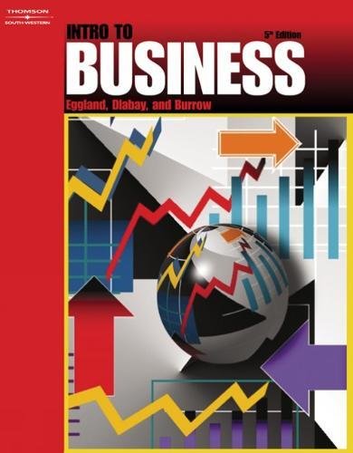 intro to business 5th edition eggland, steven a., dlabay, les, burrow, james l. 0538436123, 9780538436120