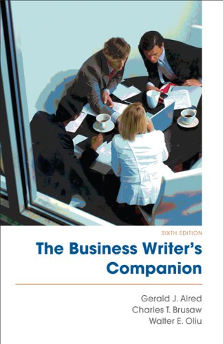 the business writers companion 6th edition alred, gerald j., brusaw, charles t., oliu, walter e. 0312609639,