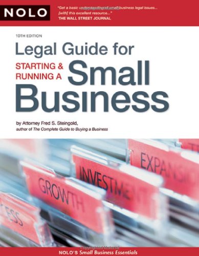 legal guide for starting and running a small business 10th edition steingold j.d., fred 1413308538,