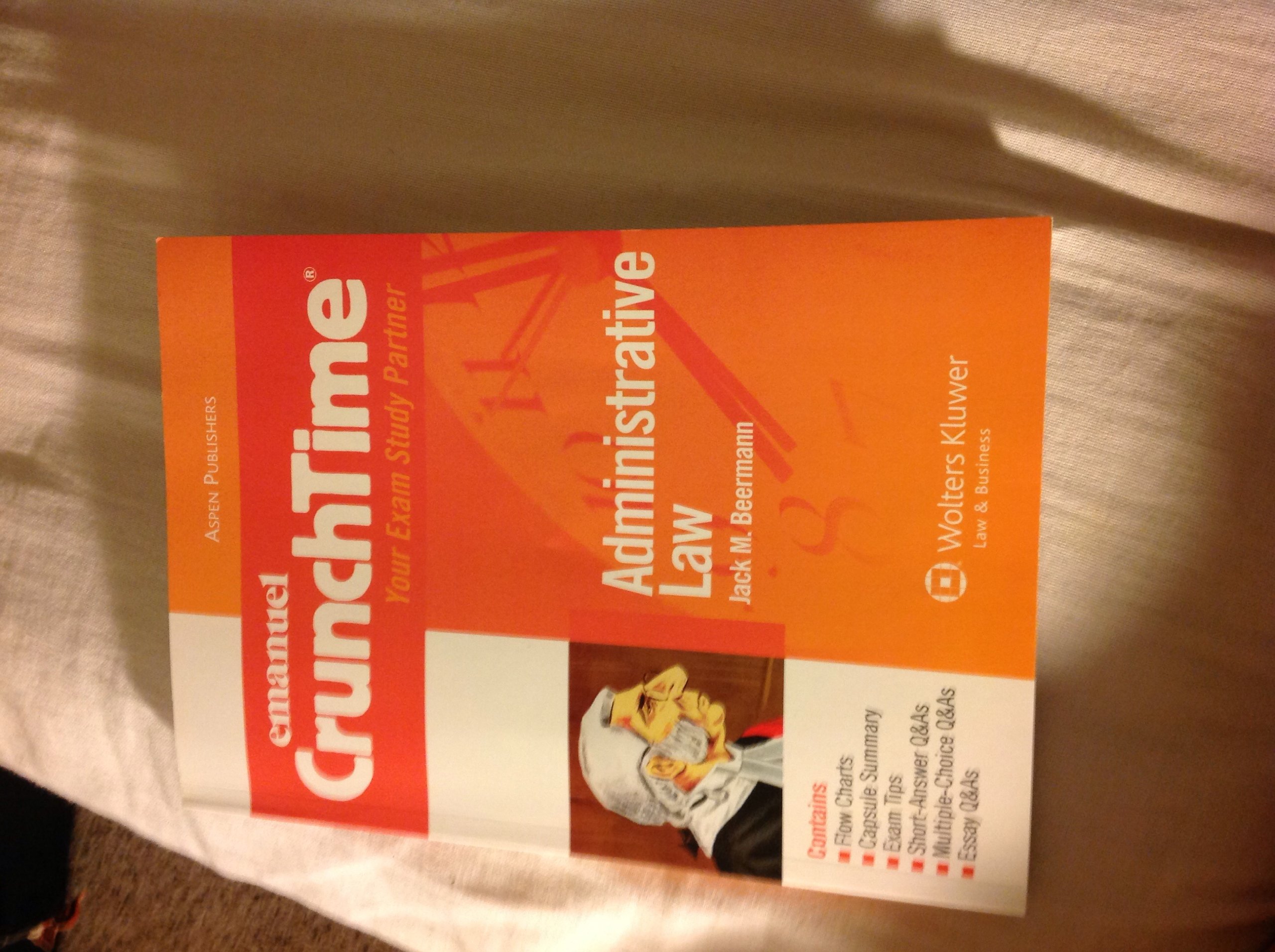 crunchtime administrative law 2nd edition jack m. beermann 0735590117, 9780735590113