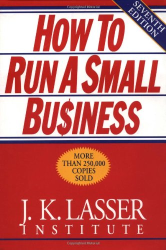 how to run a small business 7th edition lasser, j. k. 0070365768, 9780070365766