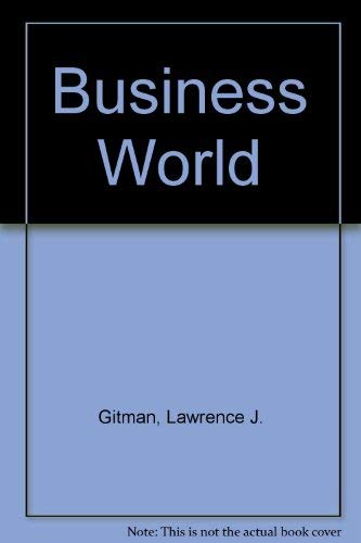 business world  lawrence j. gitman, carl mcdaniel 0471081655, 9780471081654