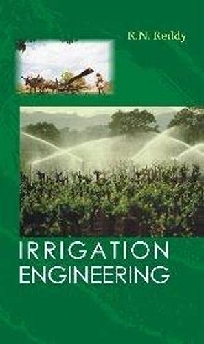 irrigation engineering 2010 edition reddy, r n 8189729985, 9788189729981