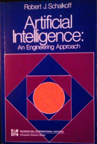 artificial intelligence an engineering approach new edition schalkoff, robert j. 0071009329, 9780071009324