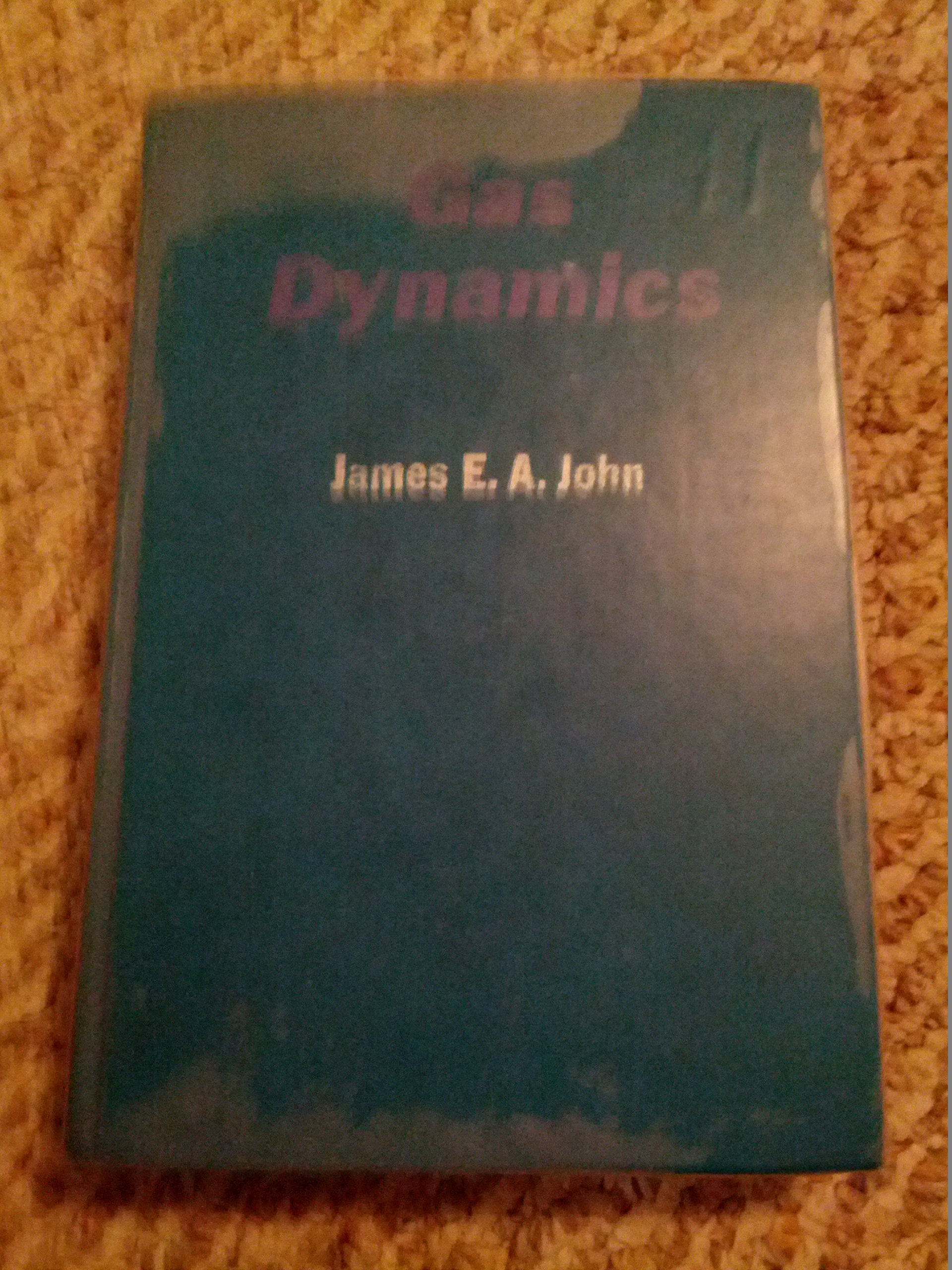 gas dynamics  james e. a. john 0205022626, 9780205022625