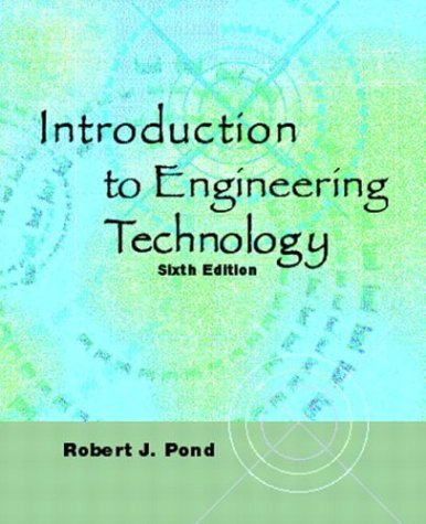 introduction to engineering technology 6th edition pond, robert j. 0131115030, 9780131115033