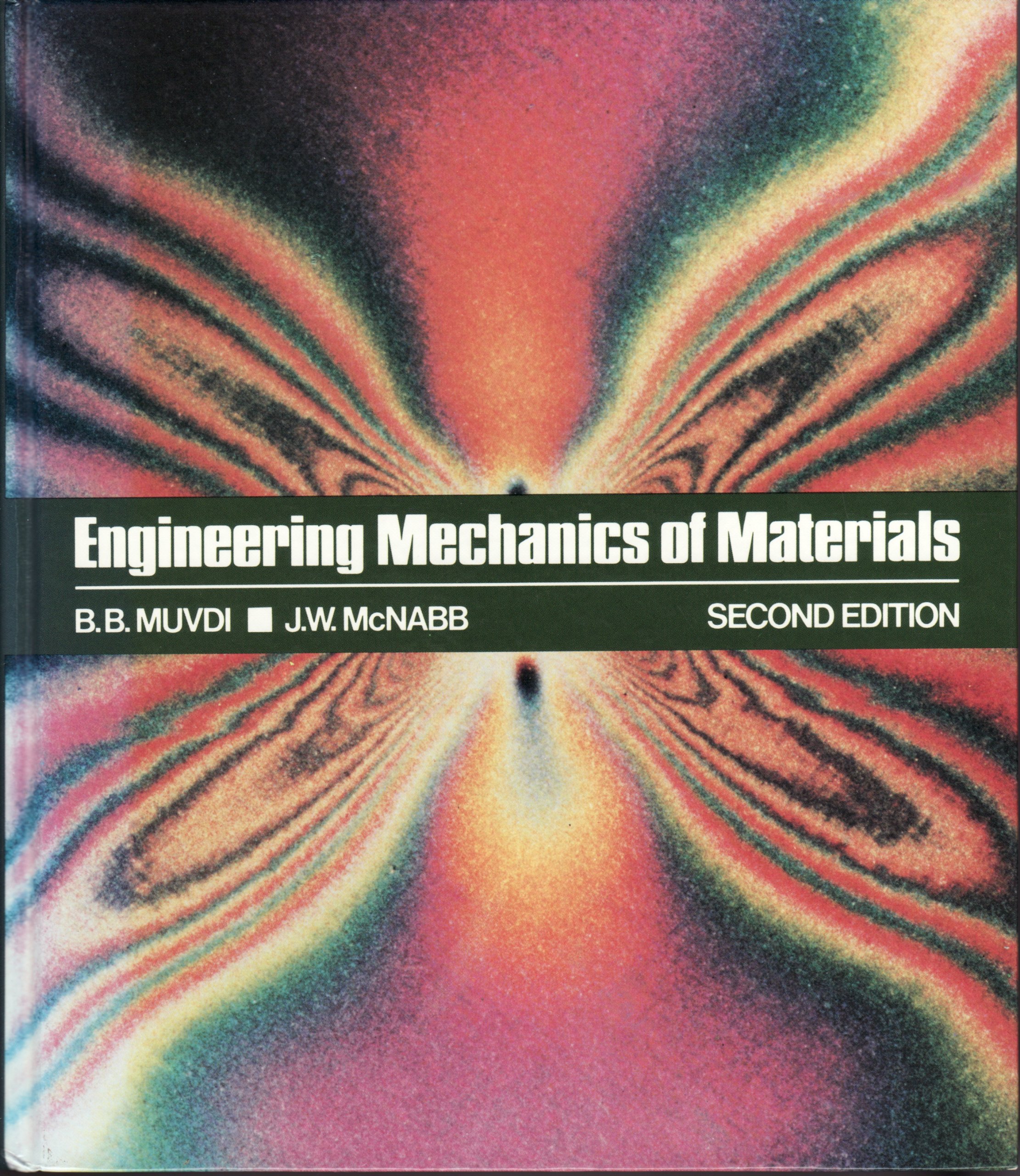 engineering mechanics of materials 2nd edition muvdi, b. b. 0023857706, 9780023857706