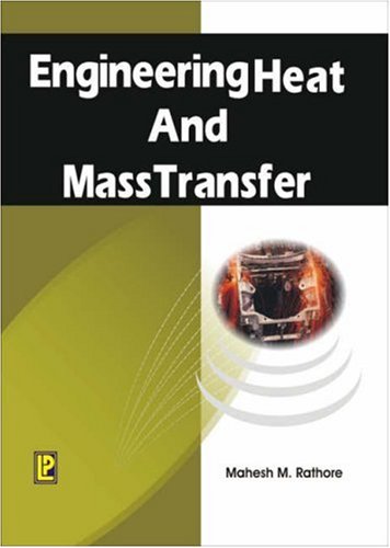 engineering heat and mass transfer  rathore, mahesh m. 8170088909, 9788170088905