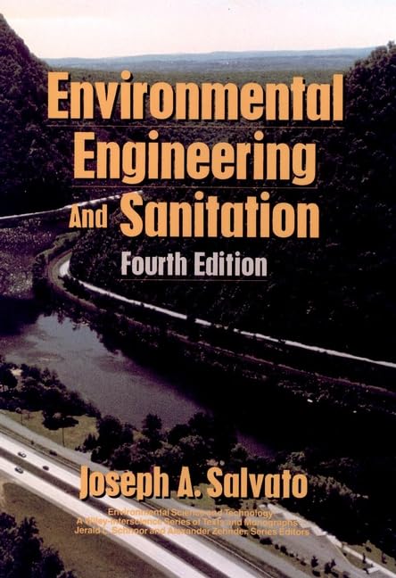 environmental engineering and sanitation 4th edition salvato, joseph a. 0471523771, 9780471523772