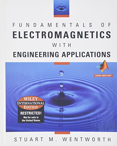 fundamentals of engineering electromagnetics with applications international edition wentworth, stuart m.