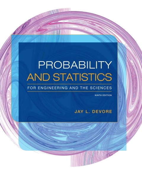 probability and statistics for engineering and the sciences 009th edition devore, jay l. 1305465326,