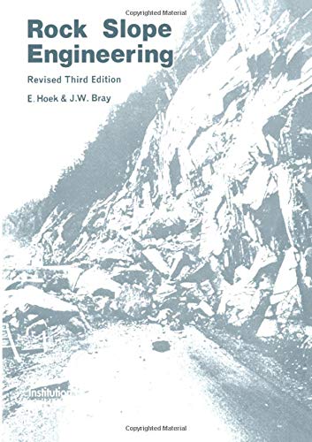 rock slope engineering 3rd edition hoek, evert, bray, jonathan d. 0419160108, 9780419160106