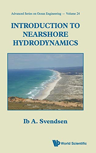 introduction to nearshore hydrodynamics  svendsen, ib a 9812561420, 9789812561428