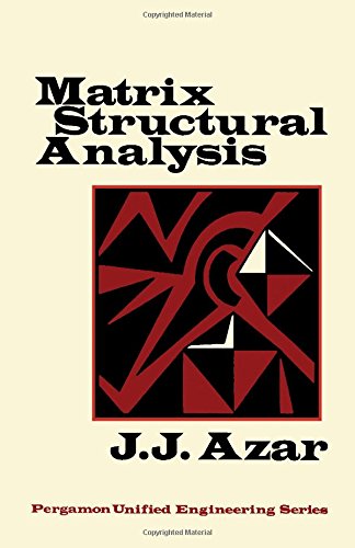 matrix structural analysis 1st edition azar, jamal j. 0080167810, 9780080167817