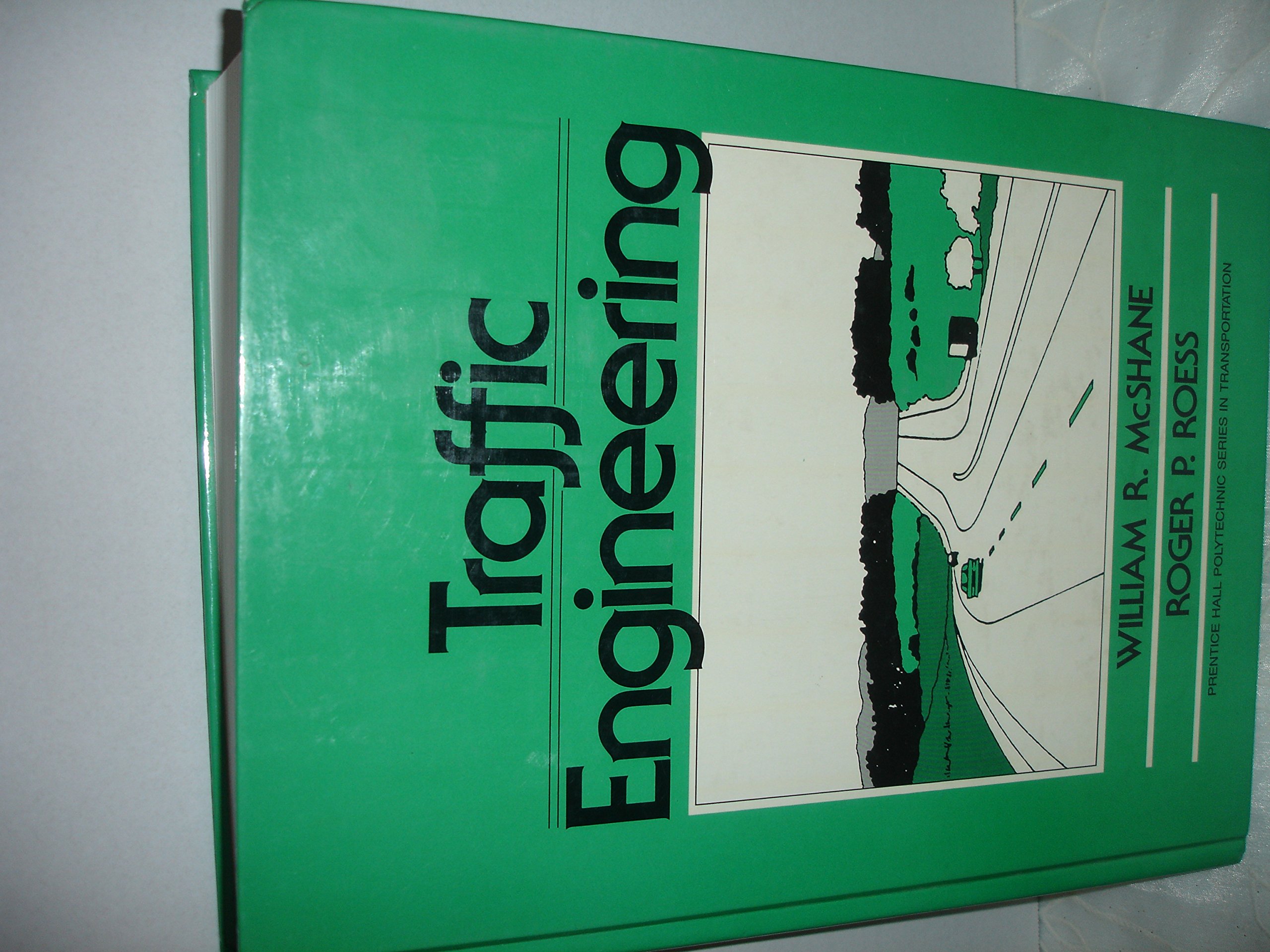 traffic engineering 1st edition william r. mcshane 0139261486, 9780139261480