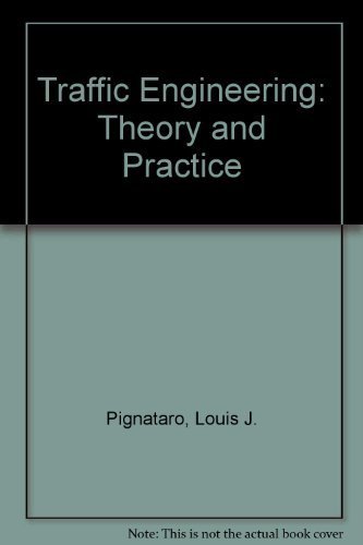 traffic engineering theory and practice 1st edition pignataro, louis j. 0139262202, 9780139262203