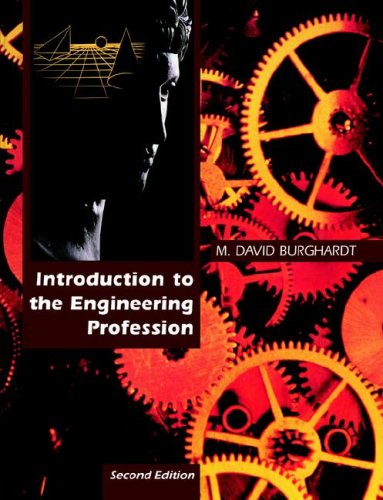 introduction to the engineering profession facsimile edition burghardt, m. david 067399371x, 9780673993717