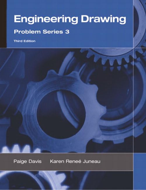 engineering drawing 3rd edition davis, paige, juneau, karen renee 0131111604, 9780131111608