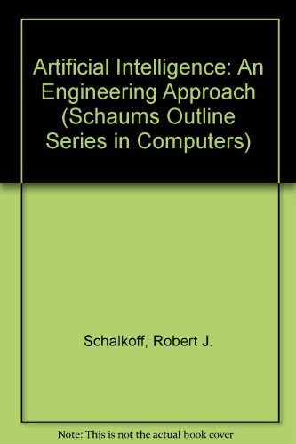 artificial intelligence an engineering approach 1st edition schalkoff, robert j. 0070550840, 9780070550841