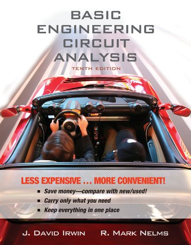 basic engineering circuit analysis 10th edition irwin, j. david, nelms, robert m. 047091758x, 9780470917589