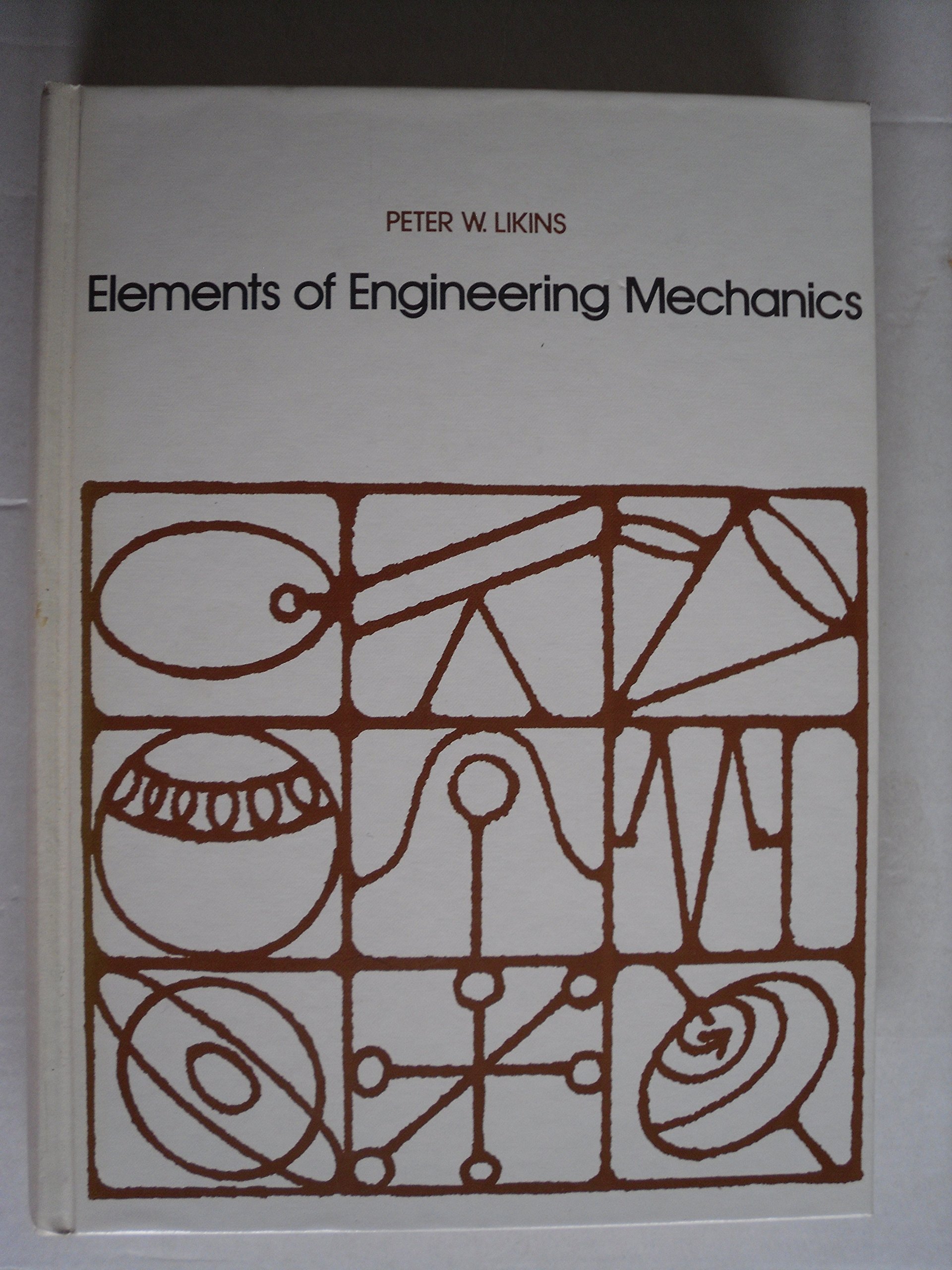 elements of engineering mechanics  peter w. likins 0070378525, 9780070378520