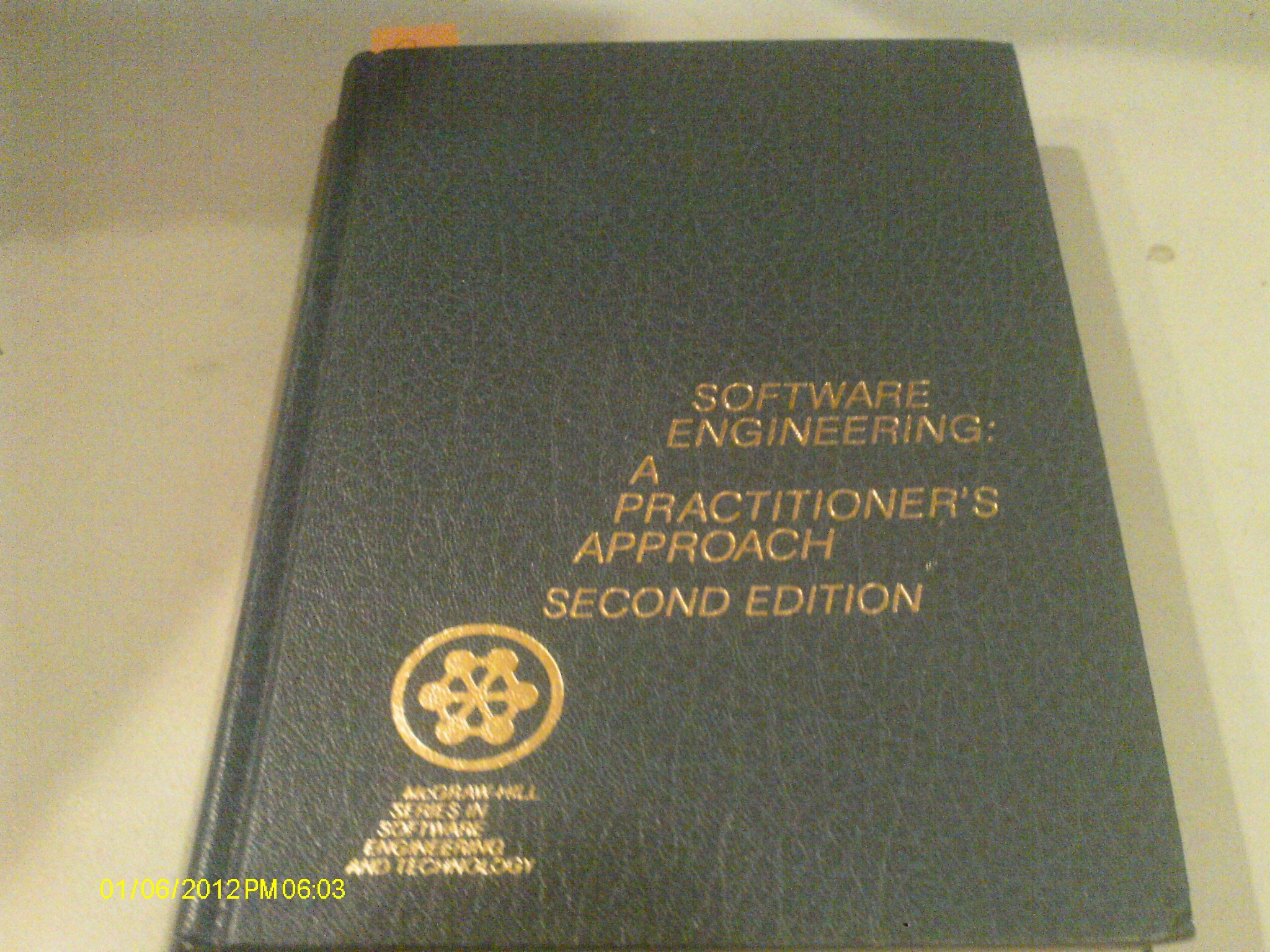software engineering a practitioners approach 2nd edition pressman, roger s 007050783x, 9780070507838