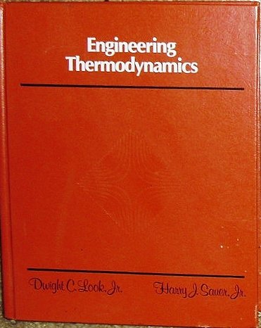 engineering thermodynamics 1st edition look, dwight c 053405448x, 9780534054489