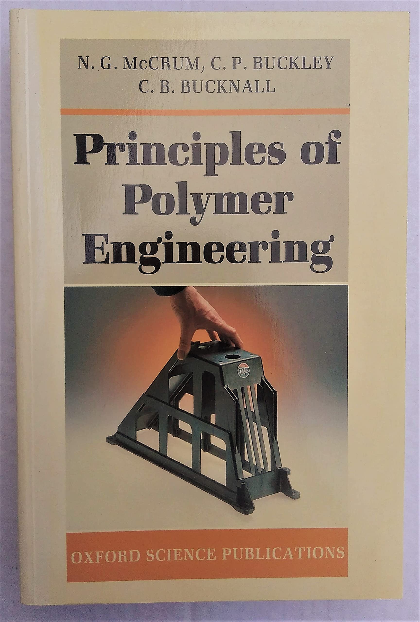 principles of polymer engineering 1st edition mccrum, n. g., buckley, c. p., bucknall, c. b. 0198561520,