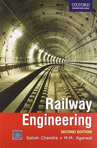 railway engineering 2nd edition satish chandra, m. m. agarwal 019808353x, 9780198083535