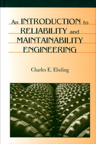 introduction to reliability and maintainability engineering  ebeling, charles e. 1577663861, 9781577663867