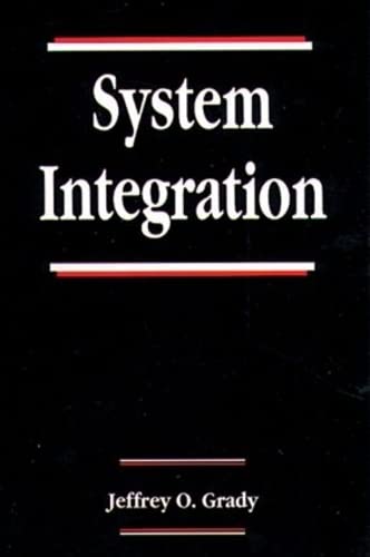 system integration 1st edition grady, jeffrey o. 0849378311, 9780849378317