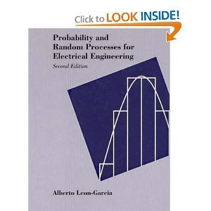 probability and random processes for electrical engineering  leon garcia, alberto 020112906x, 9780201129069