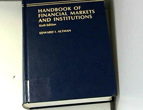 handbook of financial markets and institutions 6th edition mckinney, mary jane 0471819549, 9780471819547