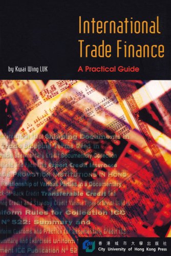 international trade finance a practical guide 1st edition kwai wing luk 9629370506, 9789629370503