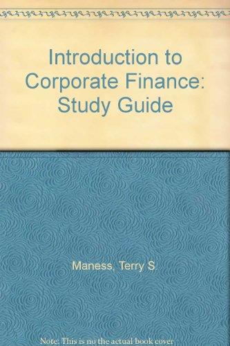 introduction to corporate finance  terry s. maness 0070399395, 9780070399396