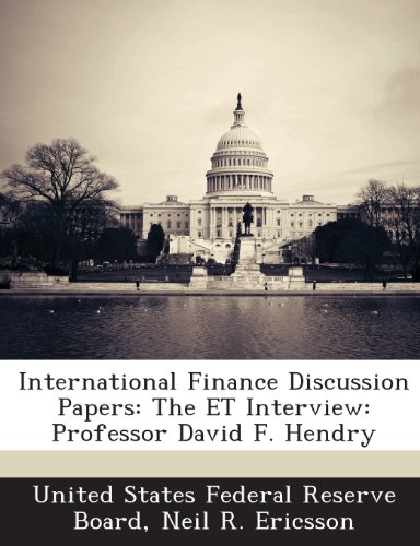 international finance discussion papers  neil r. ericsson 128872828x, 9781288728282