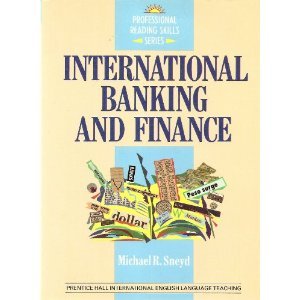 international banking and finance 1st edition sneyd, michael r. 0136787568, 9780136787563