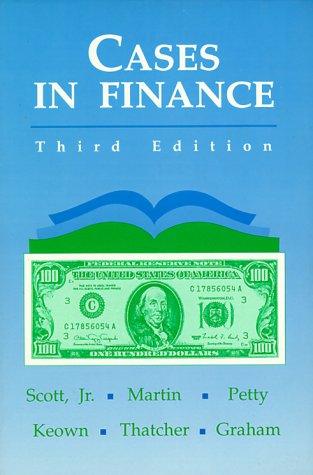 cases in finance subsequent edition scott, david f., jr. 0131179950, 9780131179950