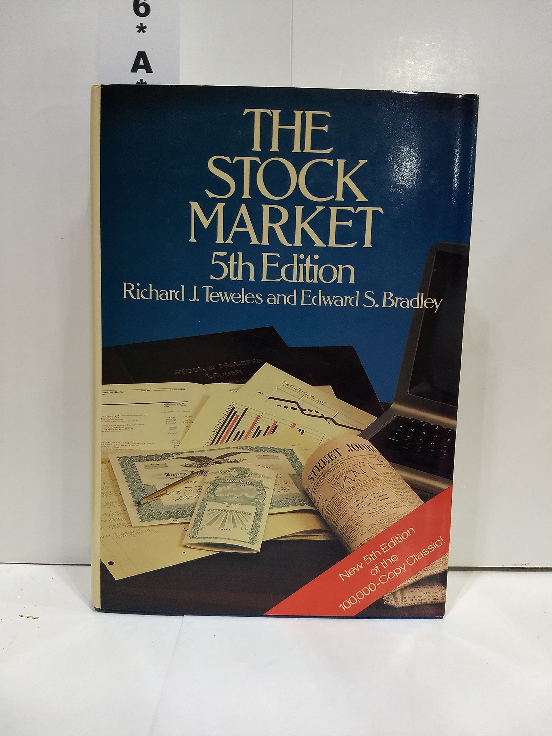 the stock market 5th edition teweles, richard j., bradley, edward s. 047182044x, 9780471820444