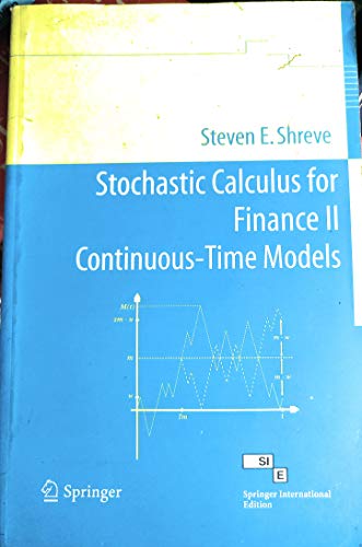 stochastic calculus for finance ii continuous time models  shreve steven e. 8184892861, 9788184892864