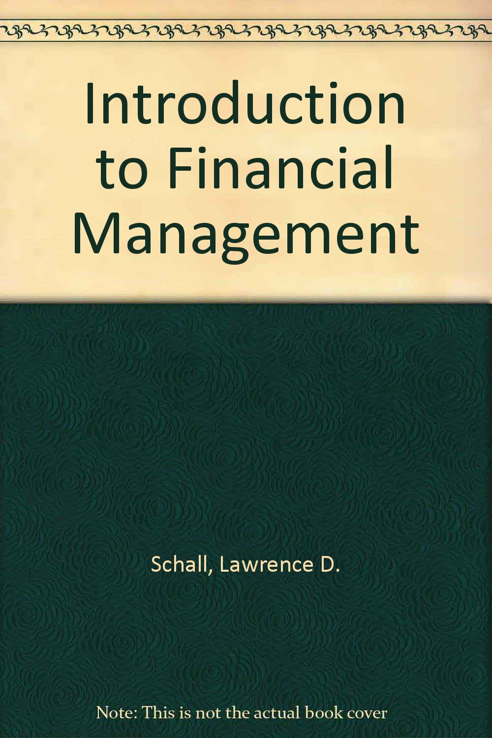 introduction to financial management 4th edition schall, lawrence d 007055109x, 9780070551091