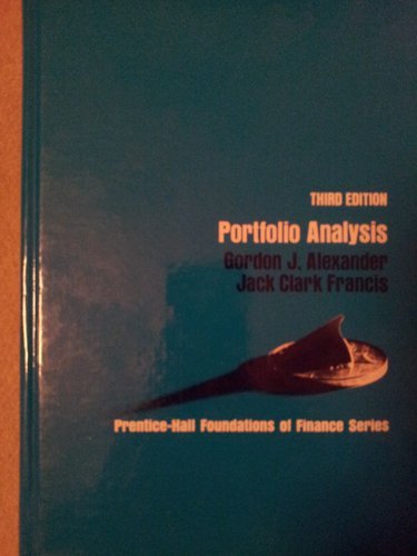 portfolio analysis 3rd edition alexander, gordon j., francis, jack clark 0136868258, 9780136868255