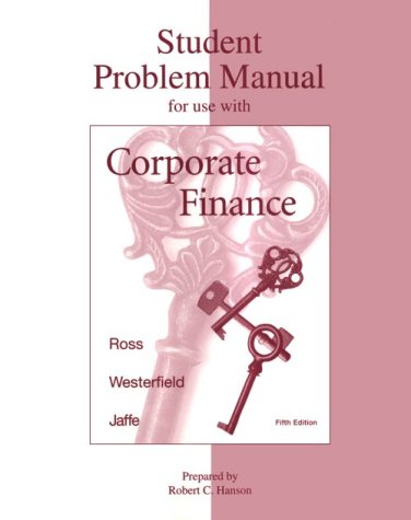 corporate finance student problem manual 5th edition ross 0256261954, 9780256261950