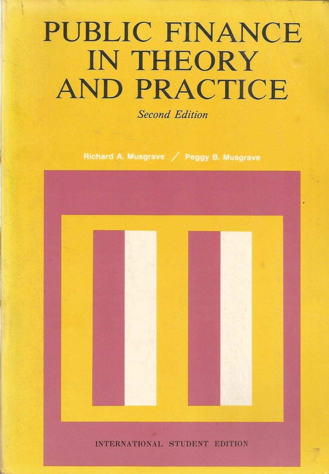 public finance in theory and practice 2nd edition musgrave, richard abel 0070441219, 9780070441217